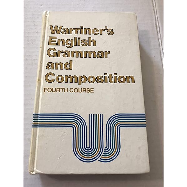 English Grammar and Composition (Heritage Edition): Warriner, John